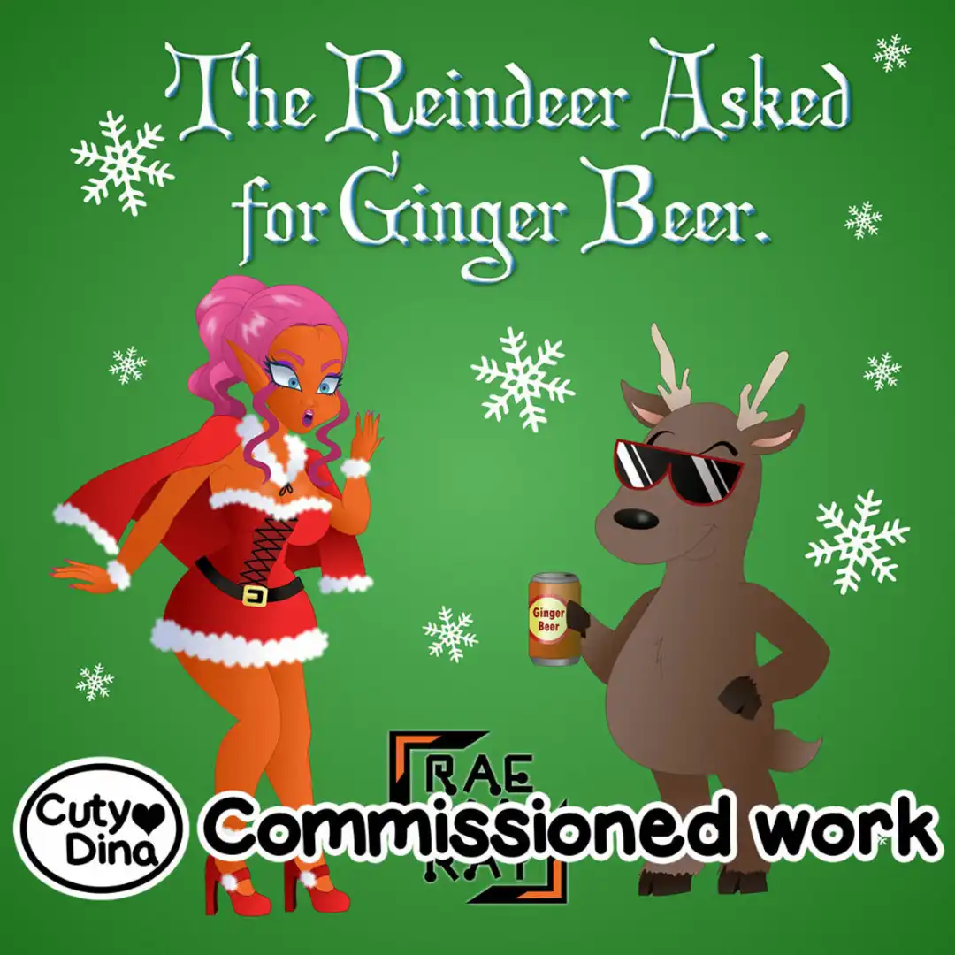 The Reindeer Asked for Ginger Beer